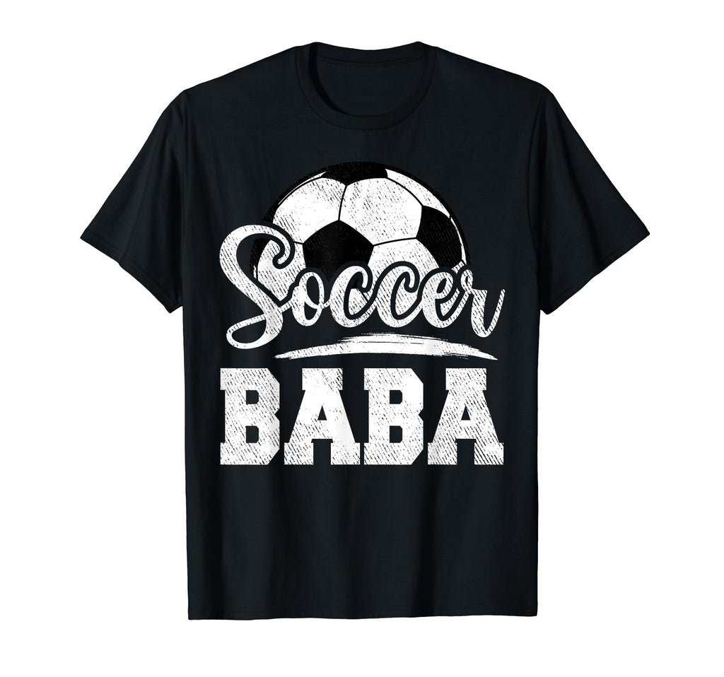 Soccer Baba Soccer Player Game Day T-Shirt - Streetwear Style Unisex - T-Shirt, Sweatshirt, Hoodie