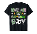 Bonus Mom Birthday Soccer Player T-Shirt - Casual Everyday Wear Unisex - T-Shirt, Sweatshirt, Hoodie