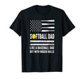 Softball Dad Like Baseball But T-Shirt - Custom Art Print for Adults - T-Shirt, Sweatshirt, Hoodie