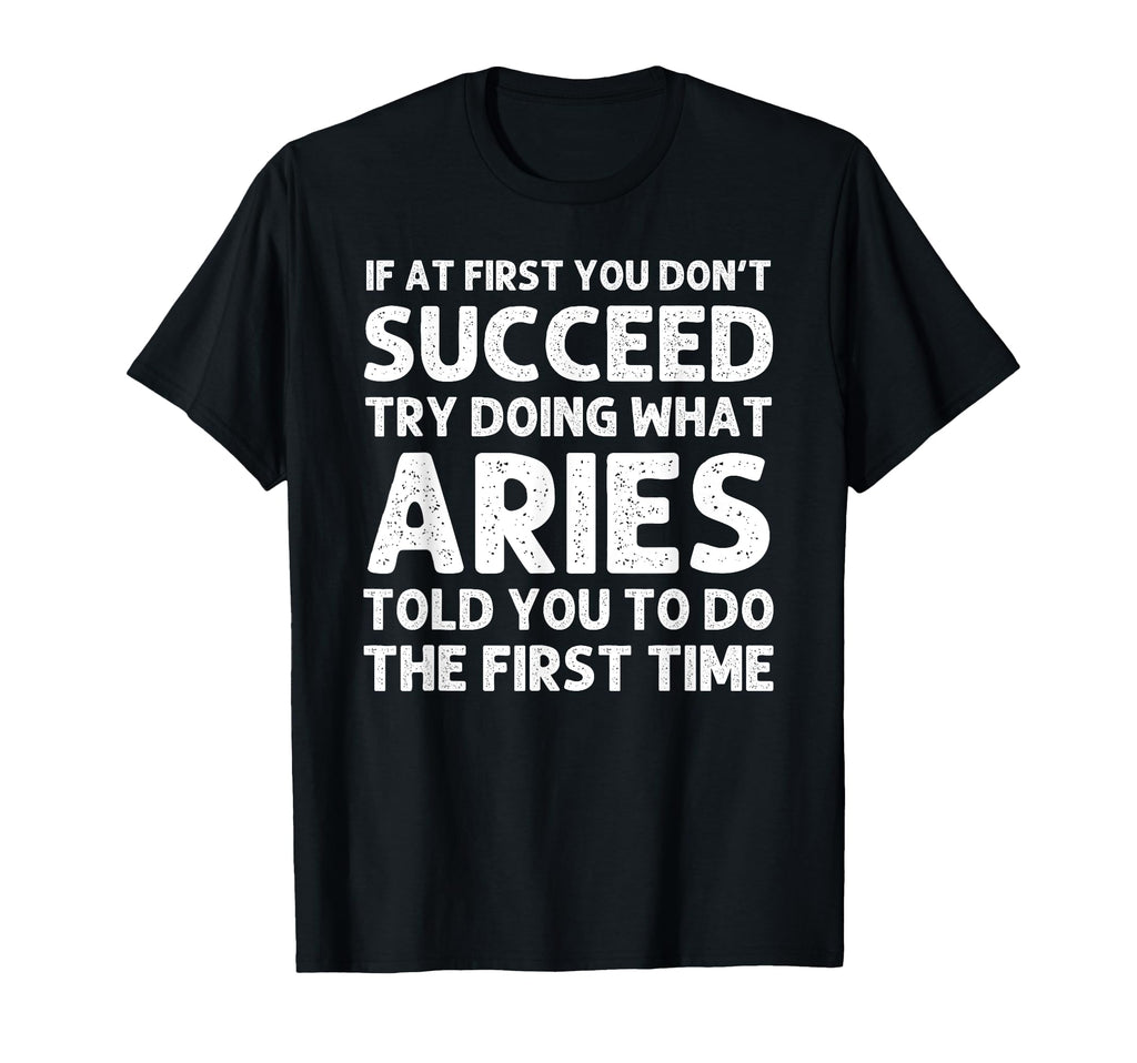 Aries Name Personalized Birthday Funny Joke T-Shirt - Unique Graphic Unisex - T-Shirt, Sweatshirt, Hoodie
