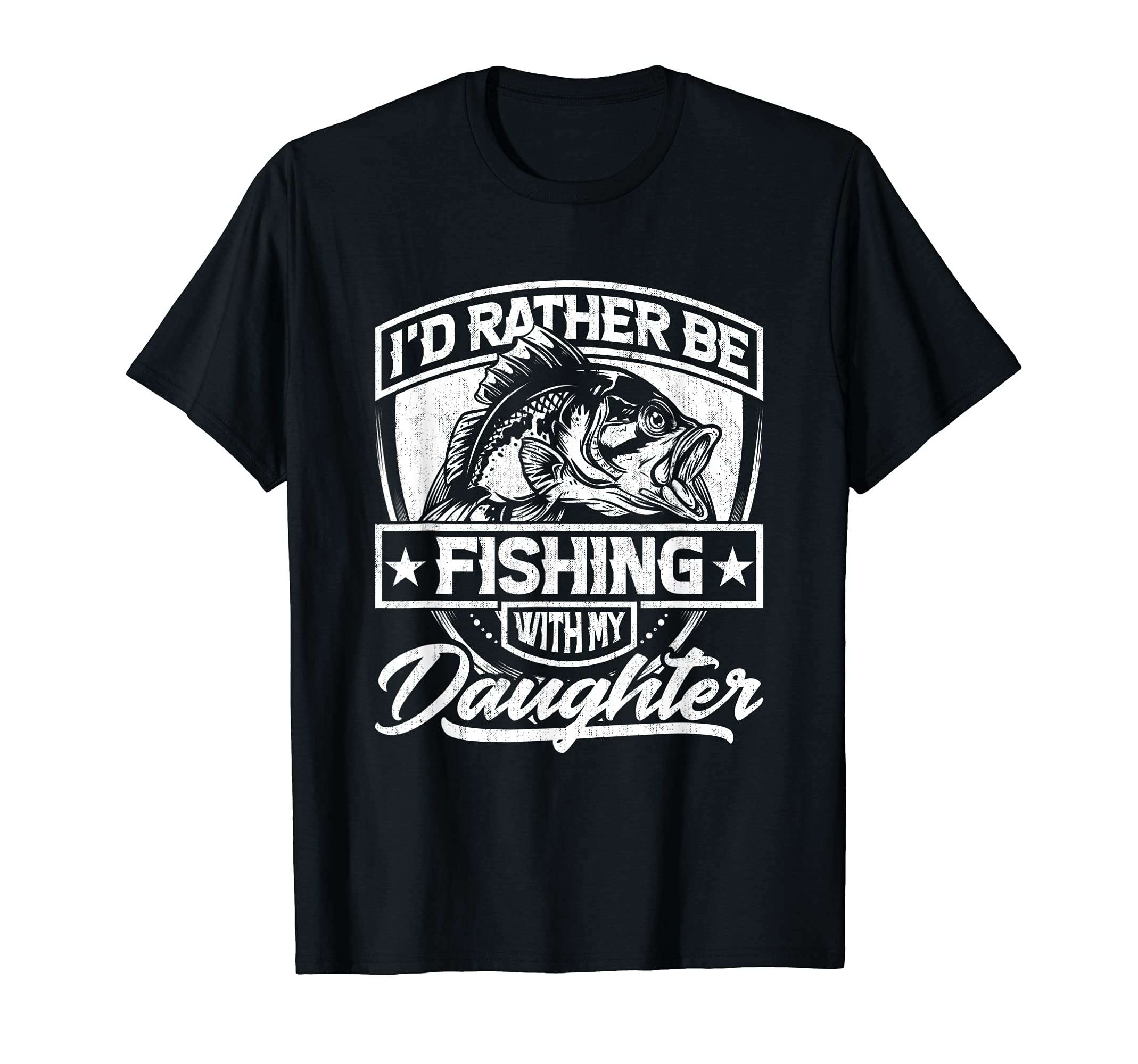 Id Rather Be Fishing My Daughter Fisherman T-Shirt - Unique Graphic Unisex - T-Shirt, Sweatshirt, Hoodie