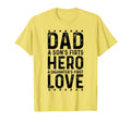 Dad Sons First Hero Daughter Love T-Shirt - Streetwear Style Unisex - T-Shirt, Sweatshirt, Hoodie
