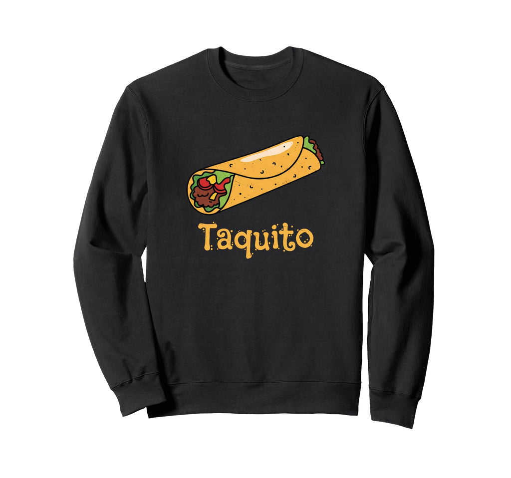 Taquito Taco Matching Outfit Dad And Sweatshirt - Novelty Apparel Unisex - T-Shirt, Sweatshirt, Hoodie