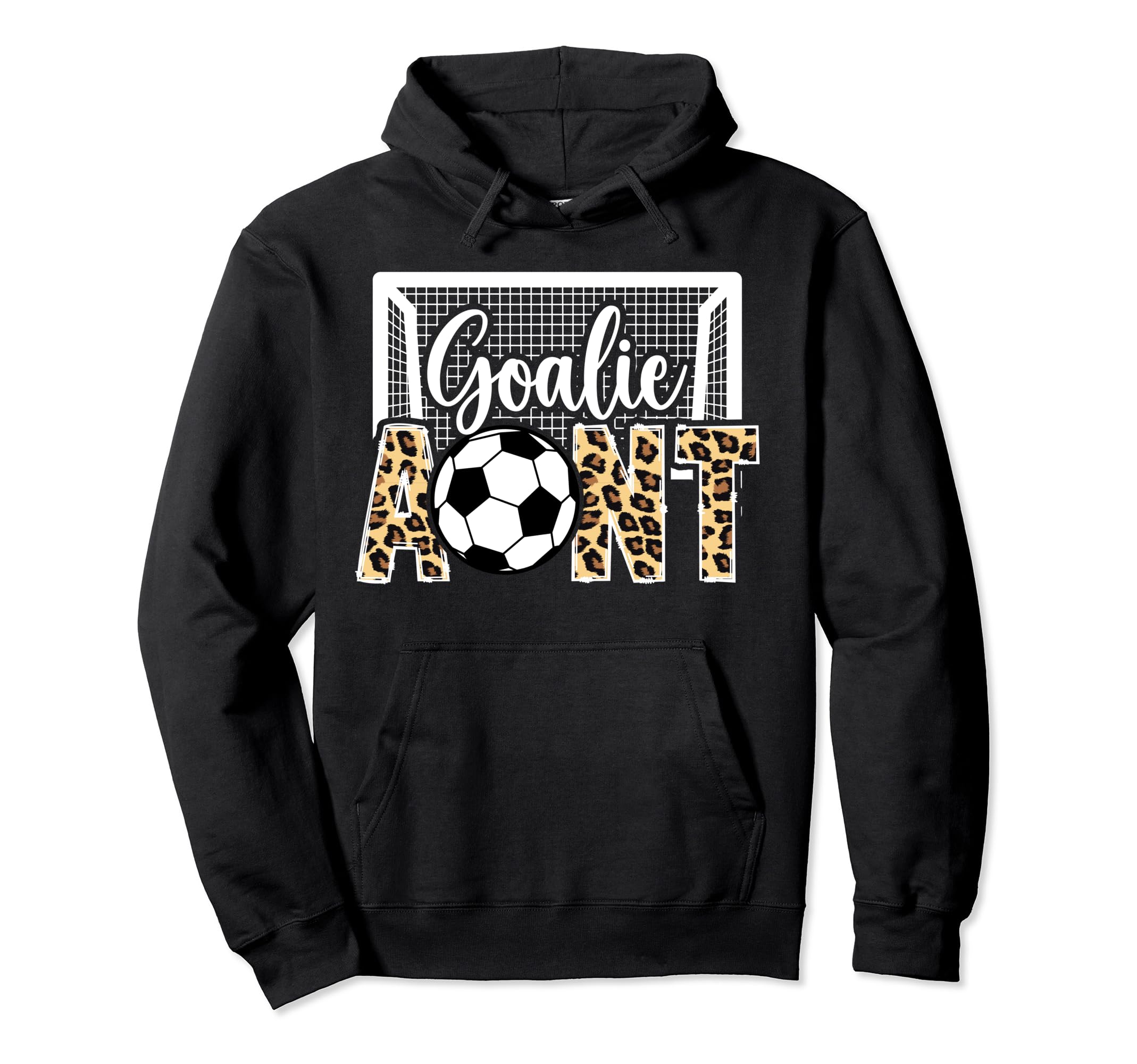 Soccer Goalie Aunt Soccer Keeper Aunt Hoodie - Aesthetic Graphic Men Women - T-Shirt, Sweatshirt, Hoodie