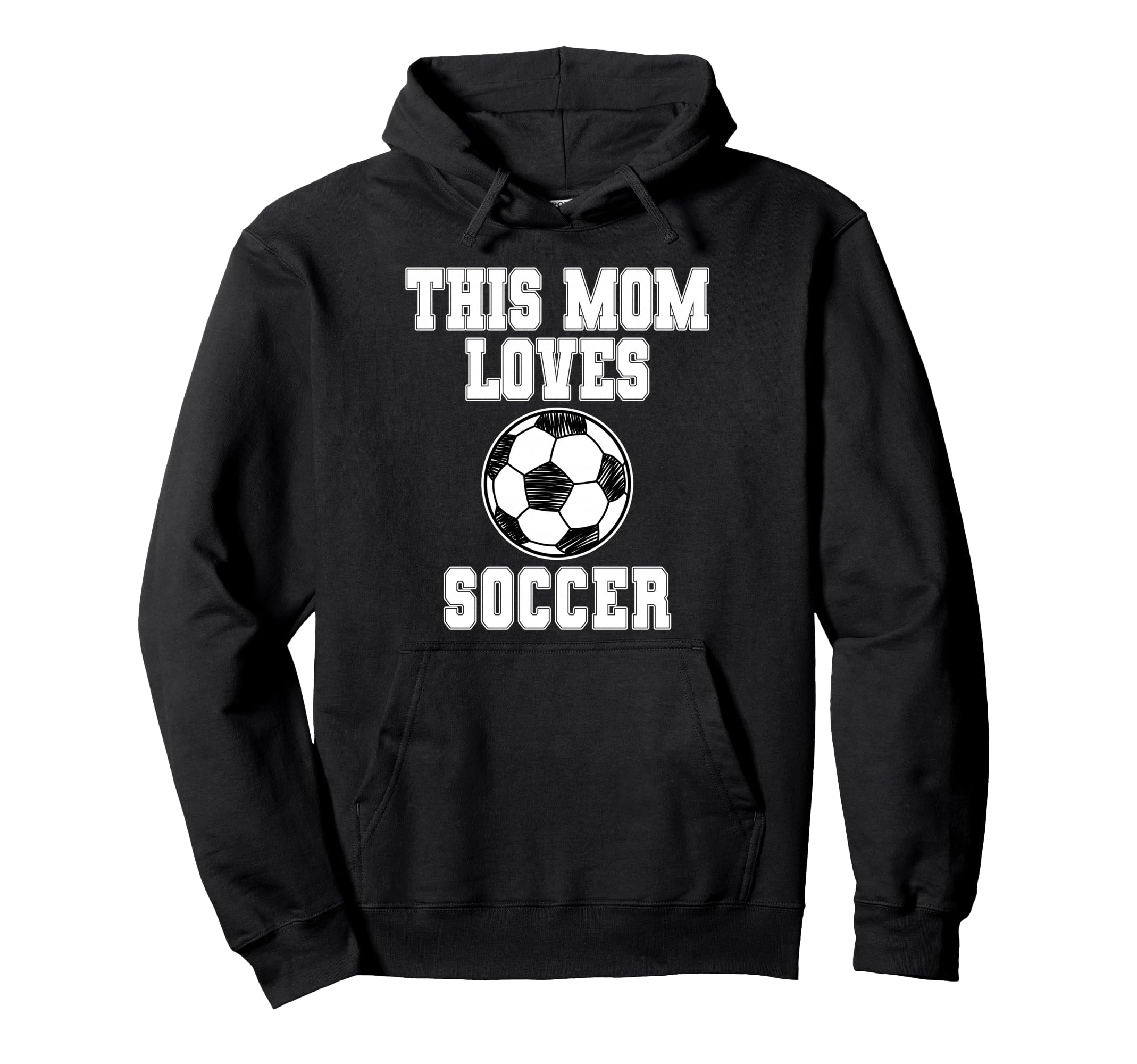 This Mom Loves Soccer Game Day Sports Hoodie - Trendy Graphic for Adults - T-Shirt, Sweatshirt, Hoodie