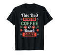 This Dad Runs Coffee Board Games Funny T-Shirt - Trendy Graphic Men Women - T-Shirt, Sweatshirt, Hoodie