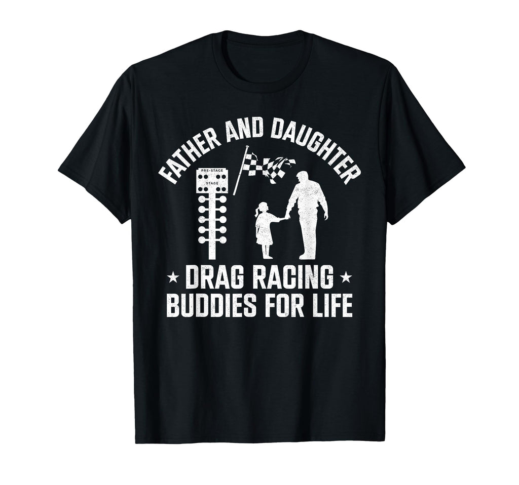Drag Racing Race Car Dad Daughter T-Shirt - Custom Art Print Men Women - T-Shirt, Sweatshirt, Hoodie