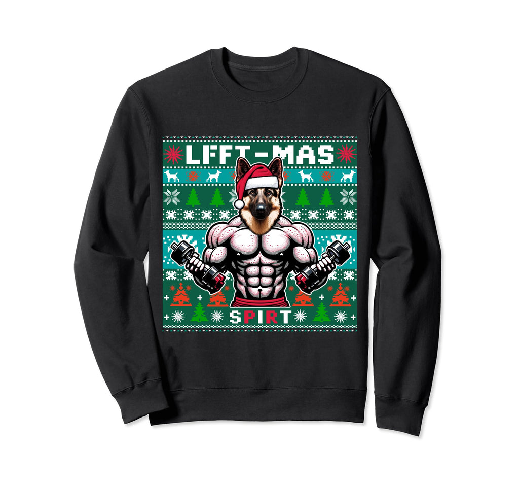 Ugly German Shepherd Dog Liftmas Sweatshirt - Fun Novelty Design Unisex - T-Shirt, Sweatshirt, Hoodie