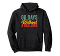 Zero Days Without Dad Joke Funny Hoodie - Trendy Graphic for Adults - T-Shirt, Sweatshirt, Hoodie