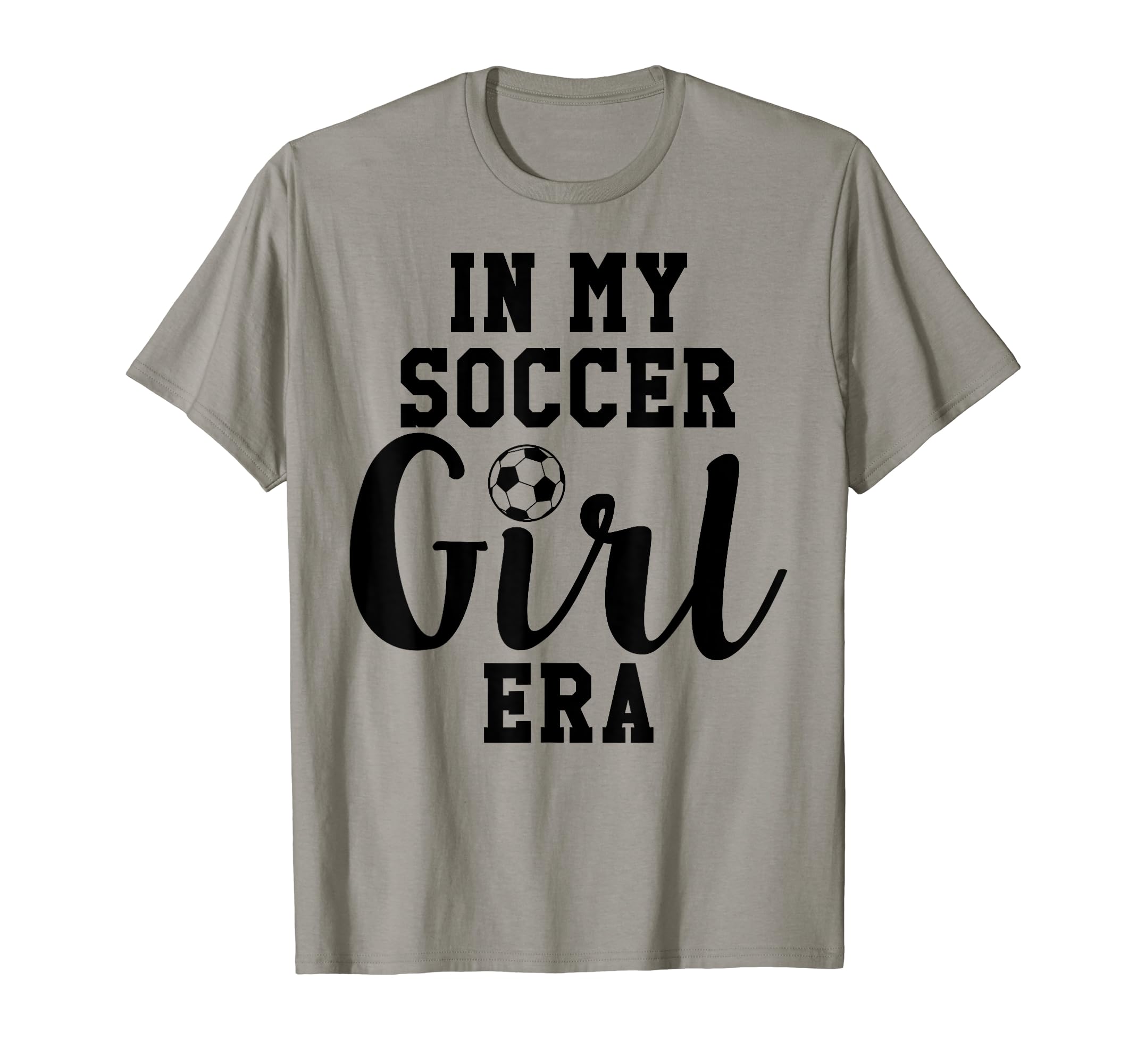 My Soccer Era My Soccer Era T-Shirt - Fun Novelty Design for Adults - T-Shirt, Sweatshirt, Hoodie
