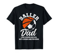 Baller Dad Definition Basketball T-Shirt - Aesthetic Graphic Men Women - T-Shirt, Sweatshirt, Hoodie