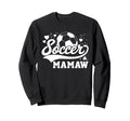 Soccer Mamaw Soccer Ball Sweatshirt - Graphic Print Men Women - T-Shirt, Sweatshirt, Hoodie