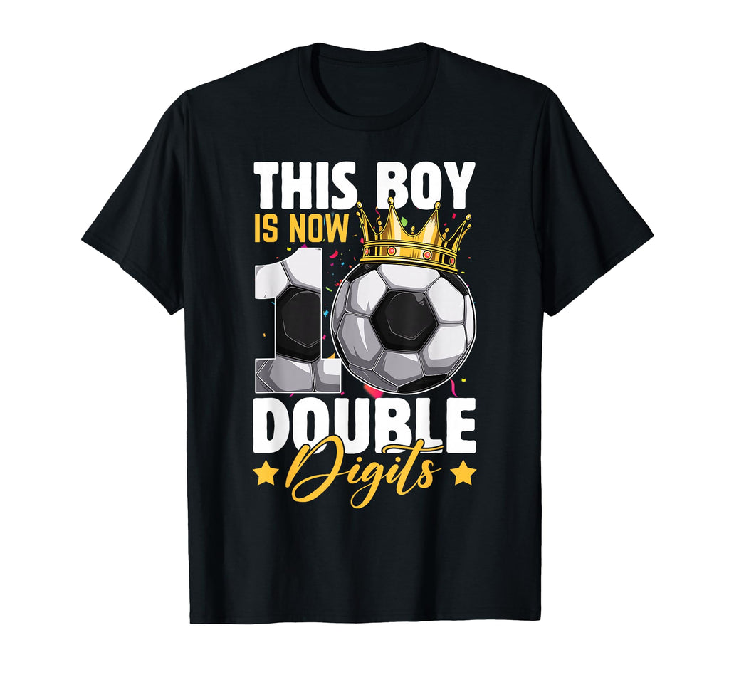 This Now 10 Double Digits Soccer 10 T-Shirt - Graphic Print for Adults - T-Shirt, Sweatshirt, Hoodie