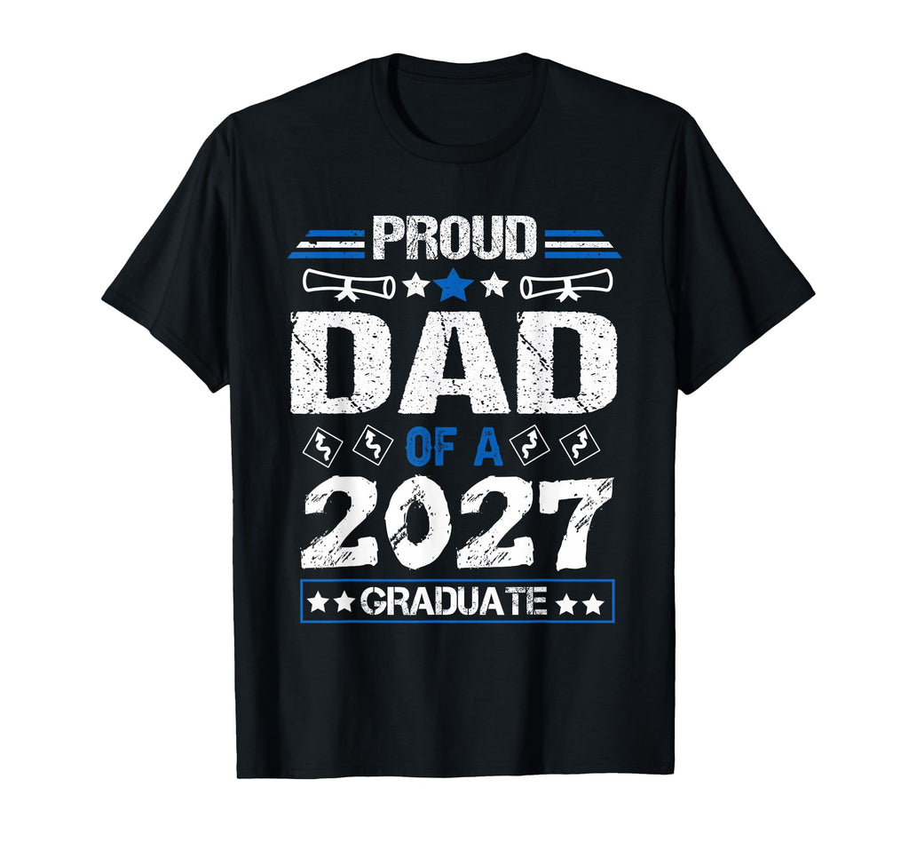 Dad Graduation Senior 2027 Proud Dad T-Shirt - Custom Art Print for Adults - T-Shirt, Sweatshirt, Hoodie