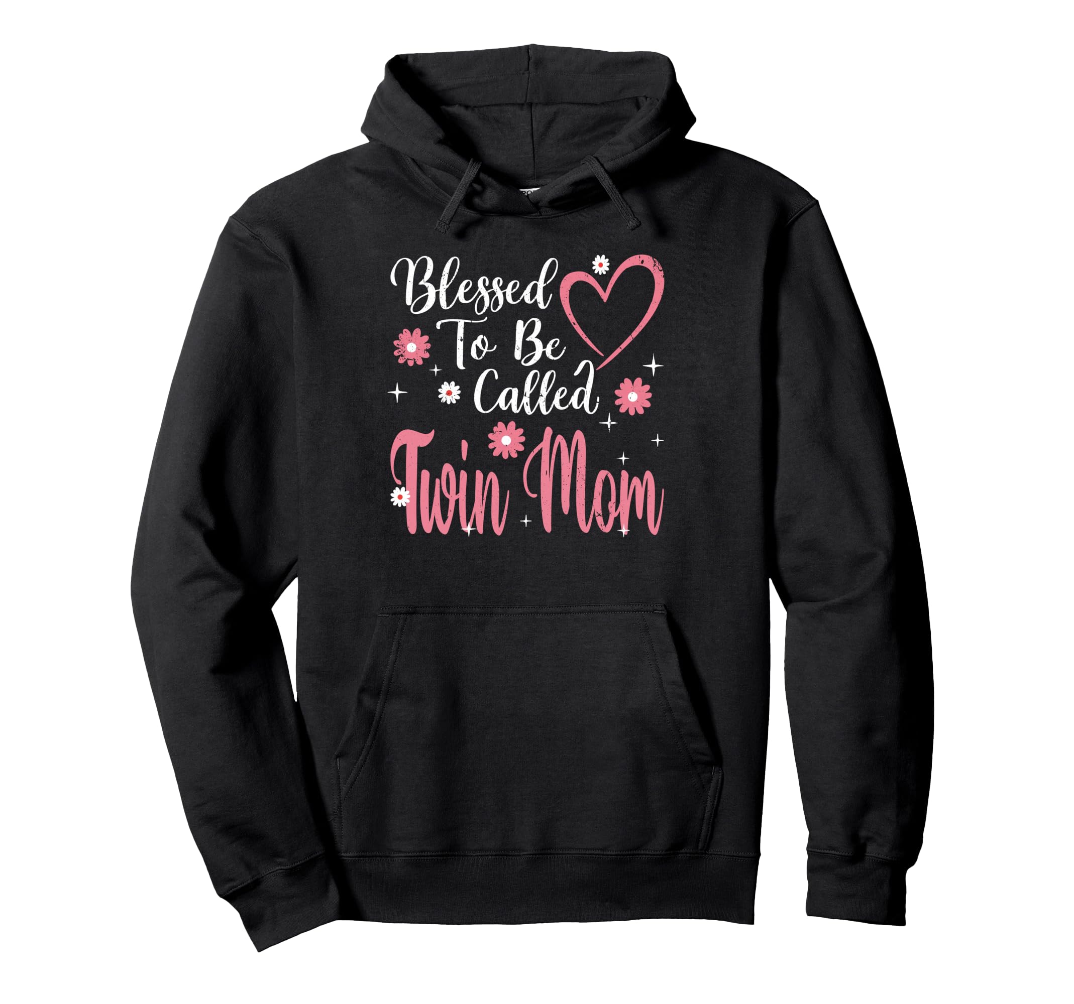 Blessed To Be Called Twin Mom Flower Hoodie - Graphic Print for Adults - T-Shirt, Sweatshirt, Hoodie