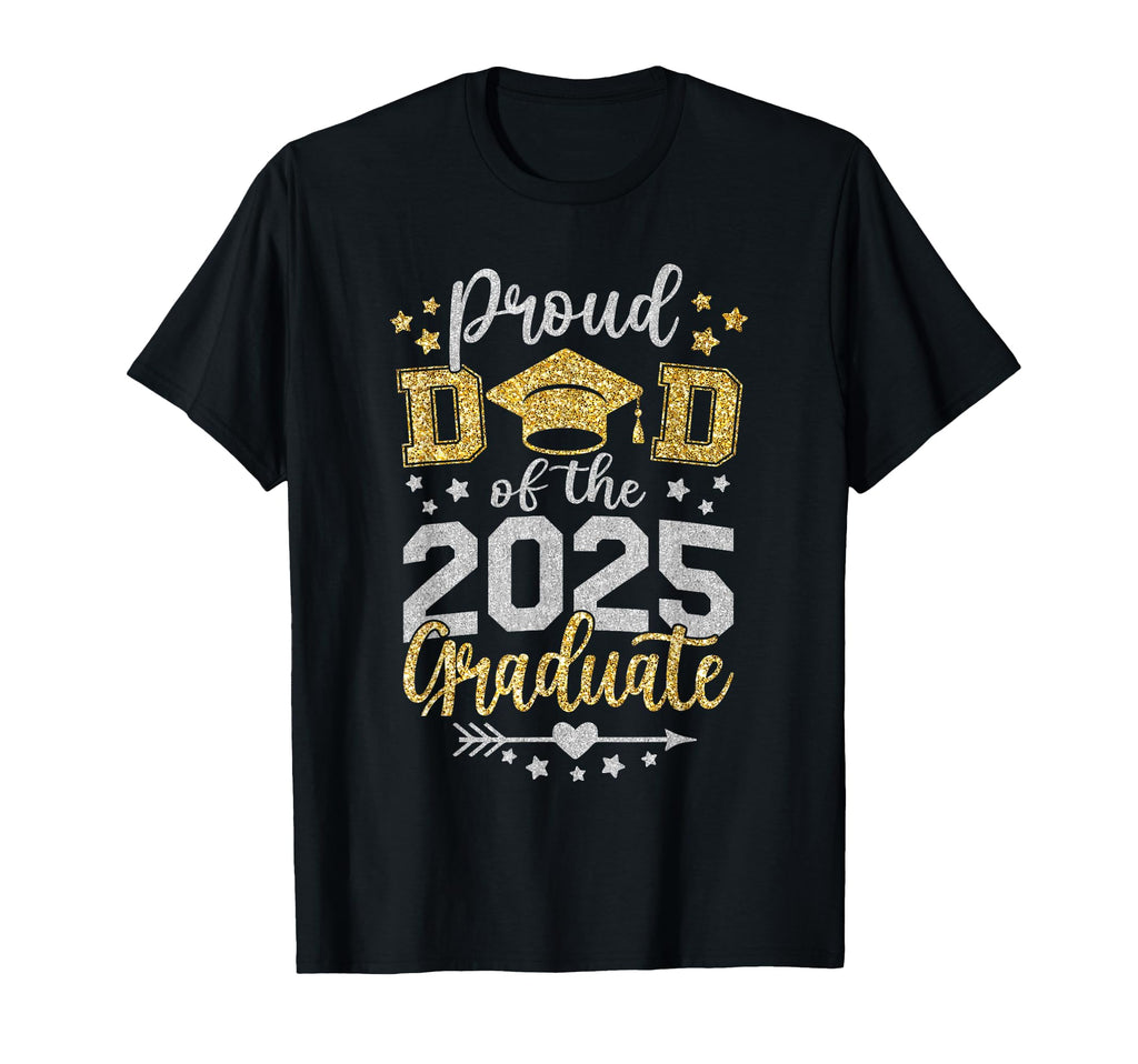 Proud Dad 2025 Graduate Senior T-Shirt - Minimalist Print Men Women - T-Shirt, Sweatshirt, Hoodie