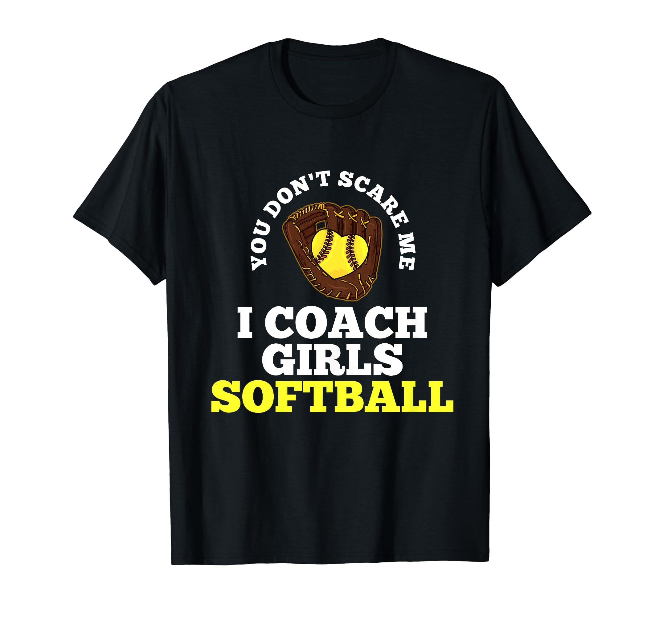 Softball Coach T-Shirt - Graphic Print Unisex - T-Shirt, Sweatshirt, Hoodie