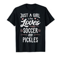 Just Who Loves Soccer And Pickles Gift T-Shirt - Novelty Apparel Men Women - T-Shirt, Sweatshirt, Hoodie