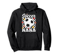 Soccer Nana Groovy Nana Soccer Player Hoodie - Novelty Apparel Men Women - T-Shirt, Sweatshirt, Hoodie