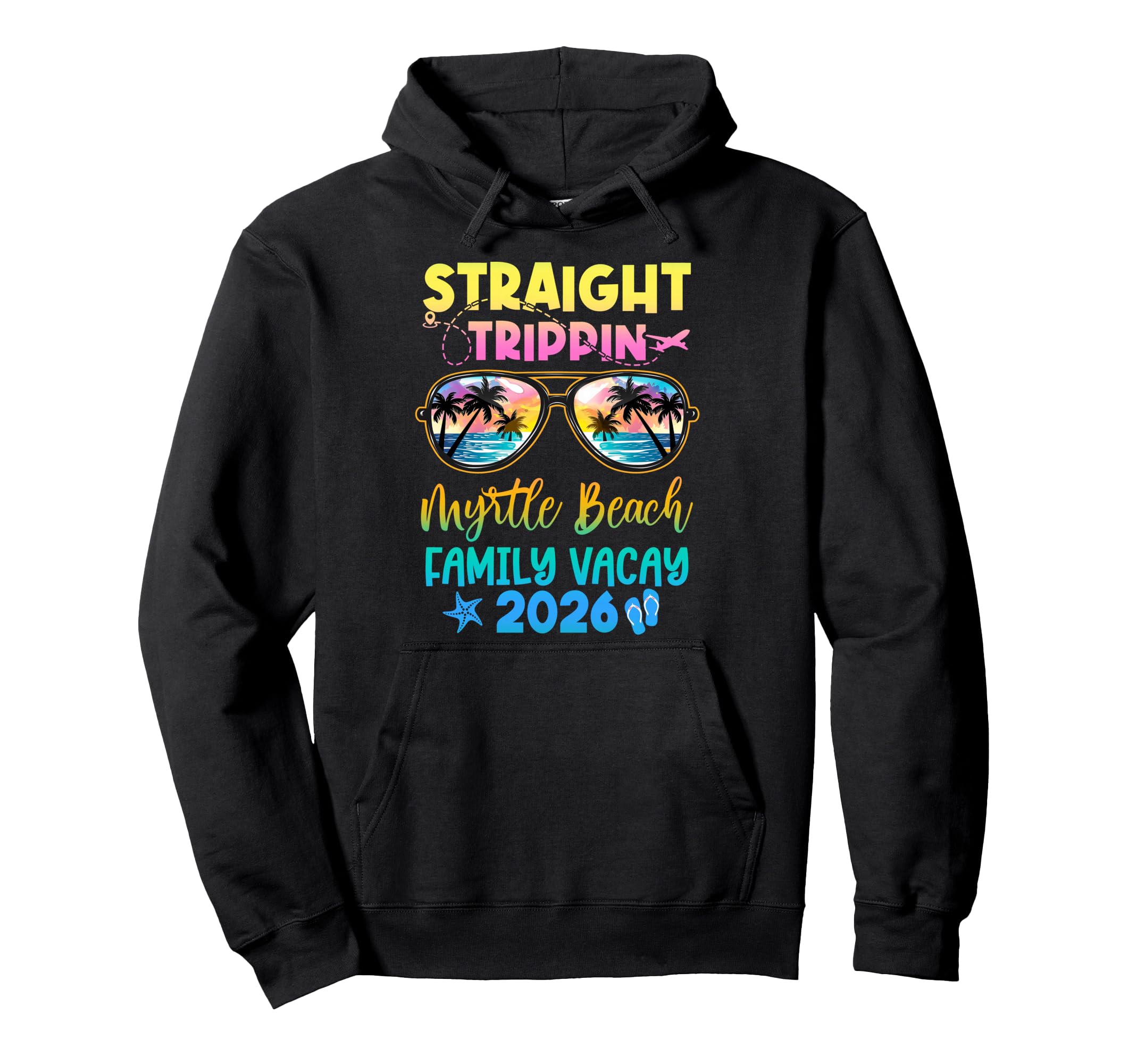Myrtle Beach Family Vacay Vacation Hoodie - Fun Novelty Design Men Women - T-Shirt, Sweatshirt, Hoodie