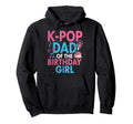 K Pop Birthday Dad K Pop Dad Hoodie - Fun Novelty Design for Adults - T-Shirt, Sweatshirt, Hoodie