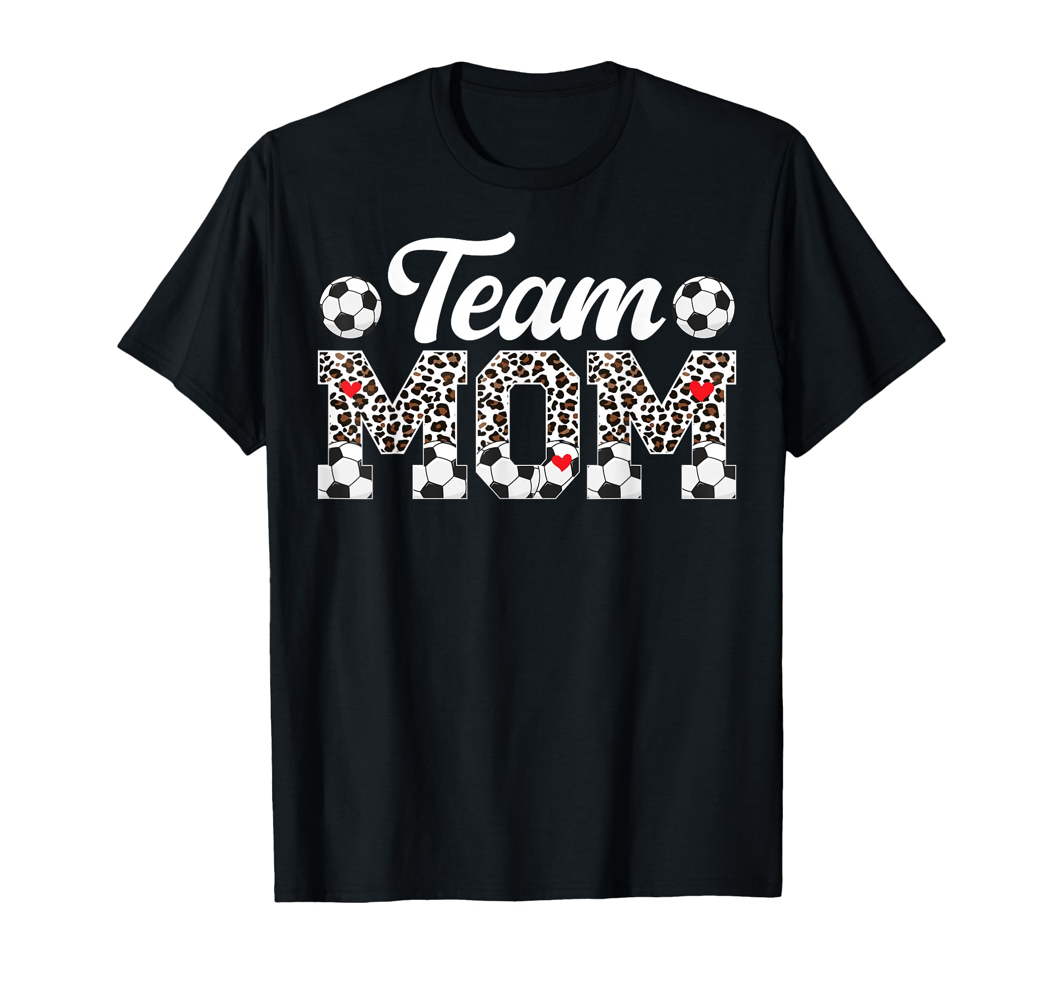 Team Mom Leopard Soccer Team Mom T-Shirt - Novelty Apparel Men Women - T-Shirt, Sweatshirt, Hoodie