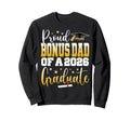 Senior 2026 Proud Bonus Dad Class Sweatshirt - Unique Graphic for Adults - T-Shirt, Sweatshirt, Hoodie