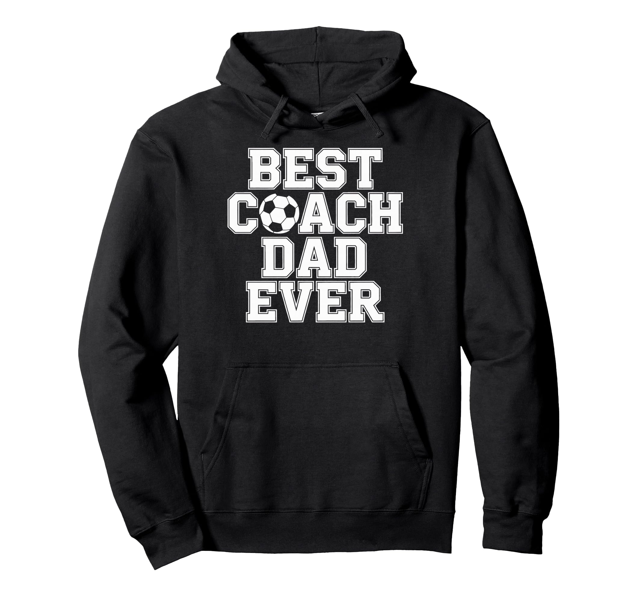Soccer Dad Life Best Coach Dad Ever Hoodie - Graphic Print Men Women - T-Shirt, Sweatshirt, Hoodie