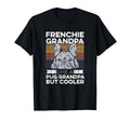 Frenchie Your Frenchie Grandpa T-Shirt - Unique Graphic for Adults - T-Shirt, Sweatshirt, Hoodie