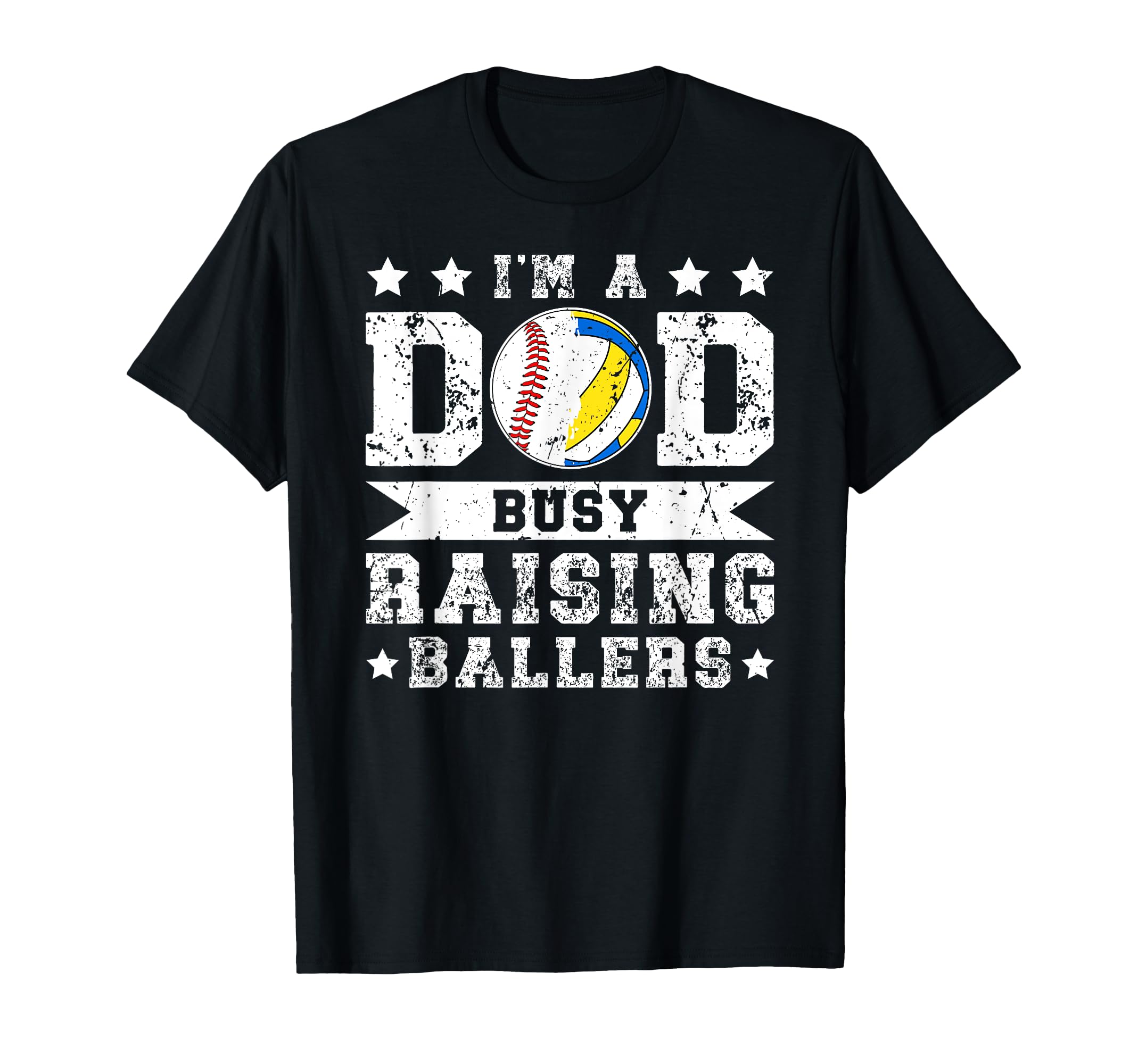 Im Dad Busy Raising Ballers Baseball T-Shirt - Unique Graphic Unisex - T-Shirt, Sweatshirt, Hoodie