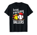 Warm Busy Raising Ballers Family T-Shirt - Casual Everyday Wear for Adults - T-Shirt, Sweatshirt, Hoodie