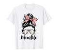 Mom Life Messy Bun Lovers Mother T-Shirt - Fun Novelty Design Unisex - T-Shirt, Sweatshirt, Hoodie