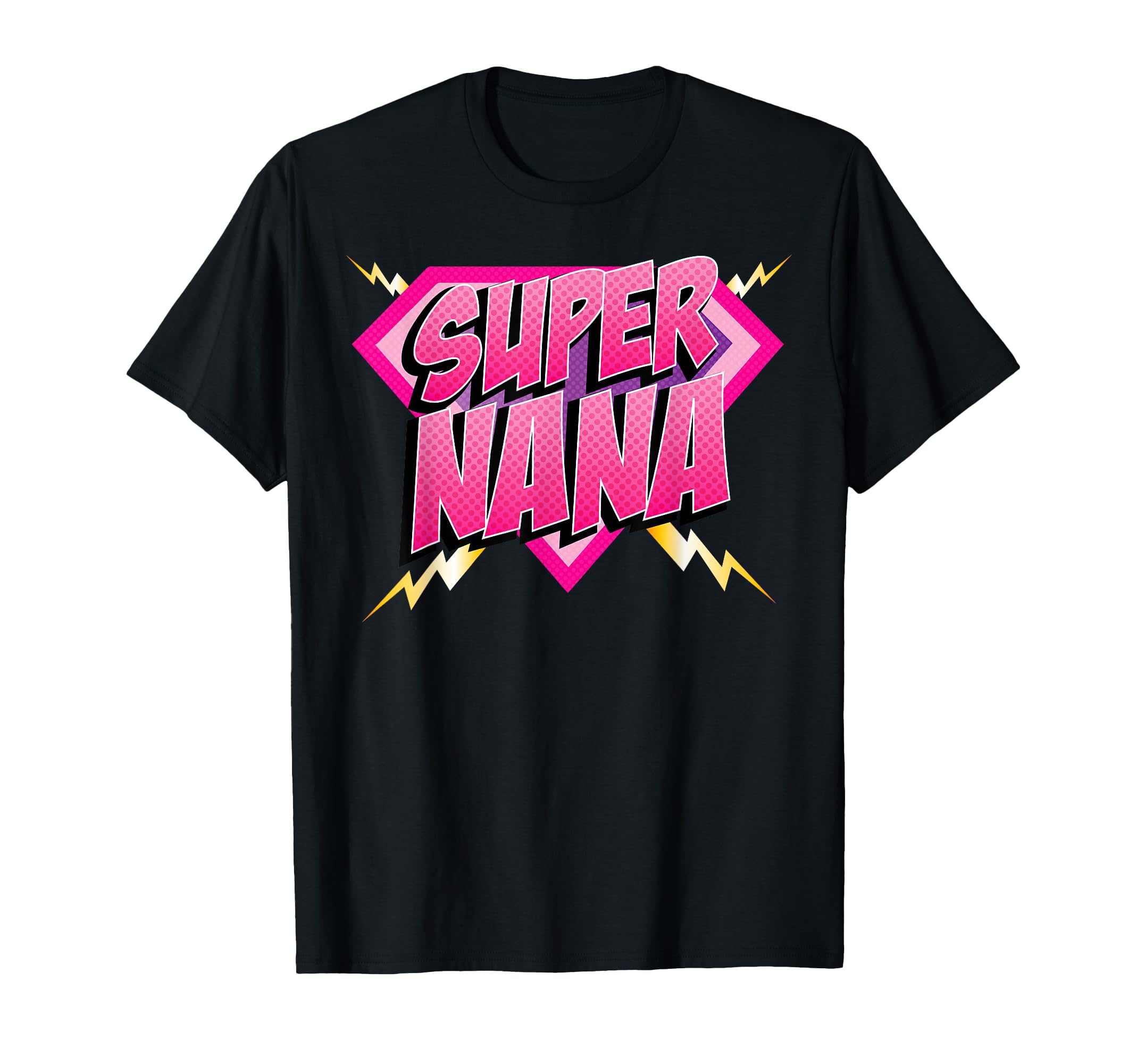 Super Nana Superhero Grandmother T-Shirt - Fun Novelty Design for Adults - T-Shirt, Sweatshirt, Hoodie