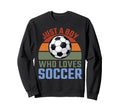 Just Who Loves Soccer Soccer Player Sweatshirt - Trendy Graphic for Adults - T-Shirt, Sweatshirt, Hoodie