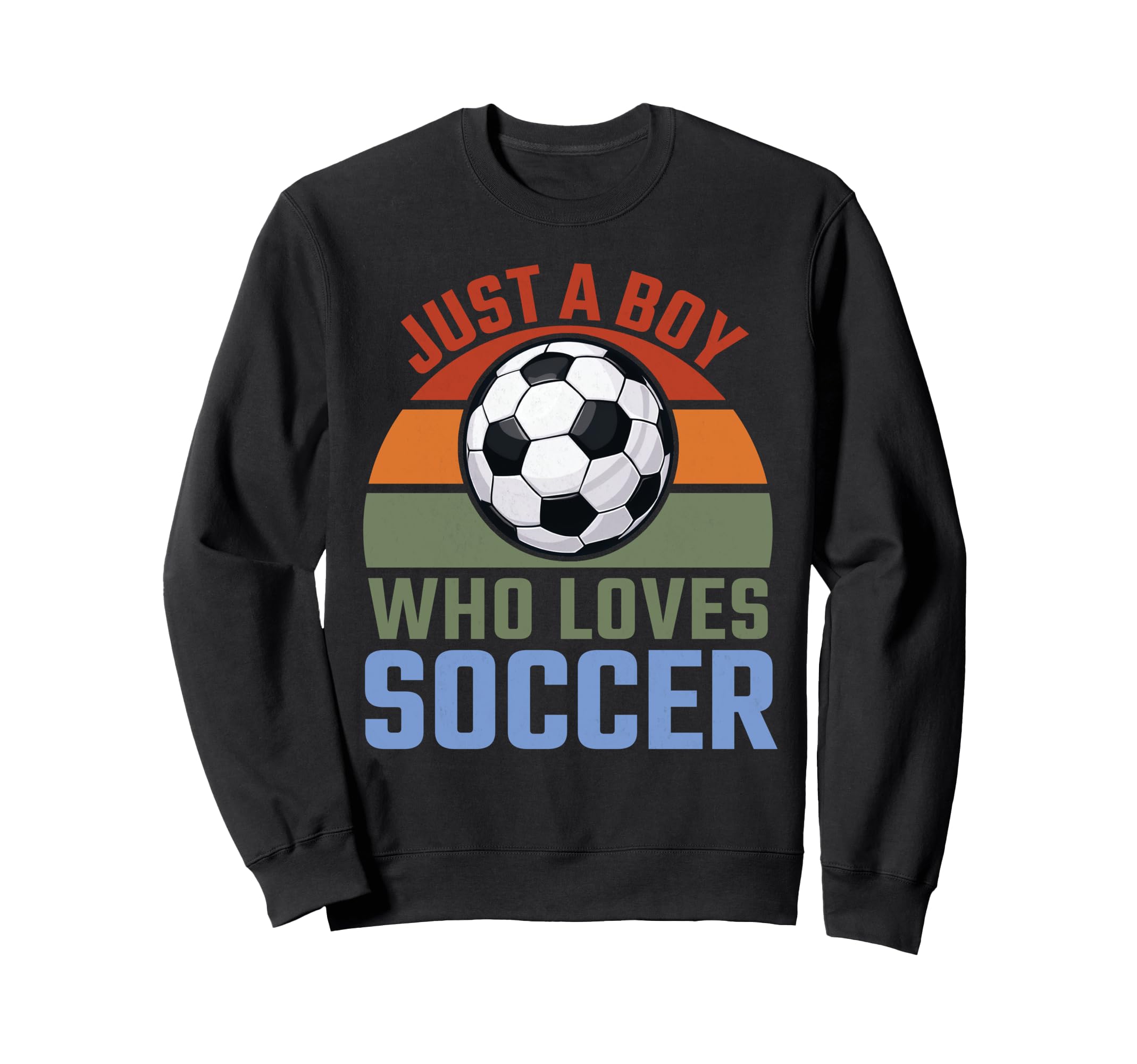 Just Who Loves Soccer Soccer Player Sweatshirt - Trendy Graphic for Adults - T-Shirt, Sweatshirt, Hoodie