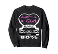 Board Dad Sayings Gift Sweatshirt - Novelty Apparel Men Women - T-Shirt, Sweatshirt, Hoodie