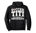 Soccer Titi Definition Titi Soccer Hoodie - Aesthetic Graphic for Adults - T-Shirt, Sweatshirt, Hoodie
