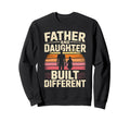 Father And Daughter Built Sweatshirt - Casual Everyday Wear Unisex - T-Shirt, Sweatshirt, Hoodie
