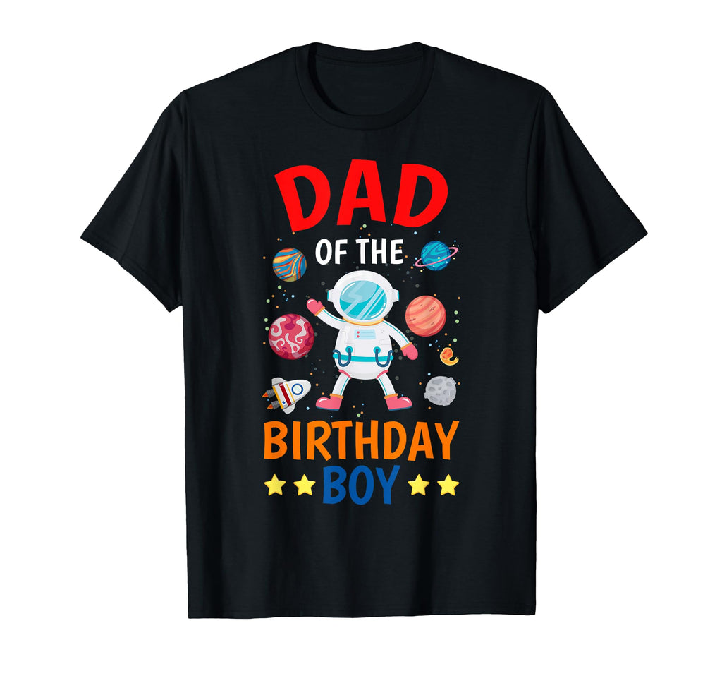 Dad Birthday Space Planet Theme Bday T-Shirt - Streetwear Style for Adults - T-Shirt, Sweatshirt, Hoodie