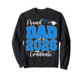 Proud Dad Class 2026 Graduate Sweatshirt - Trendy Graphic for Adults - T-Shirt, Sweatshirt, Hoodie