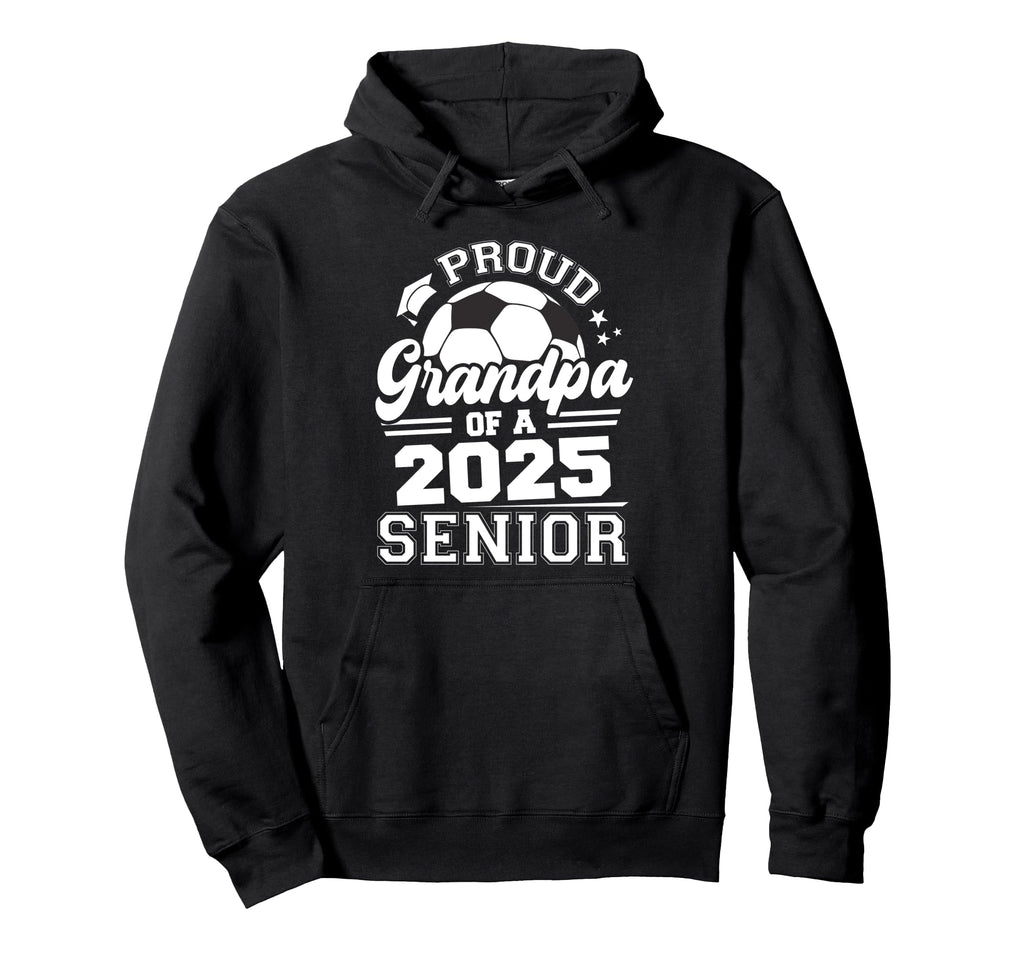 Proud Grandpa 2025 Senior Graduate Grad Hoodie - Trendy Graphic Unisex - T-Shirt, Sweatshirt, Hoodie