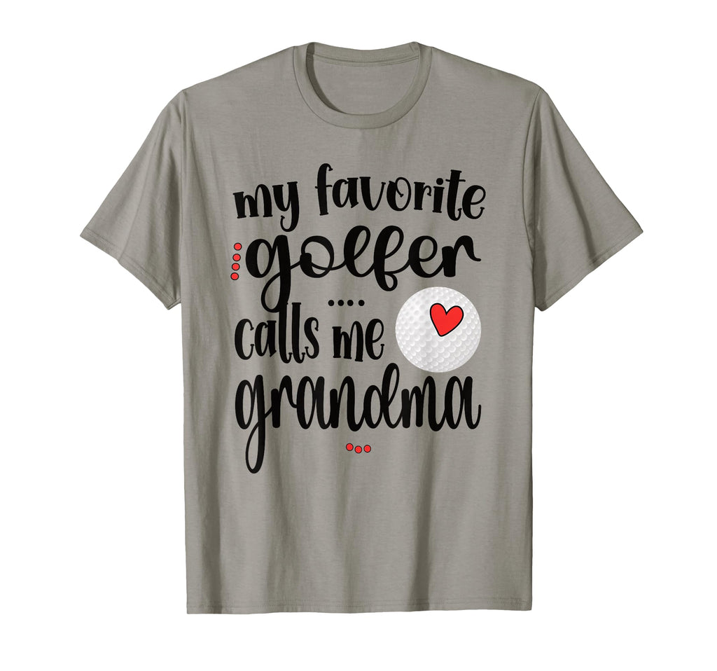 My Favorite Golfer Calls Me Grandma T-Shirt - Aesthetic Graphic Men Women - T-Shirt, Sweatshirt, Hoodie