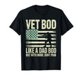 Vet Bod Like Dad Bod But More Joint T-Shirt - Novelty Apparel Men Women - T-Shirt, Sweatshirt, Hoodie