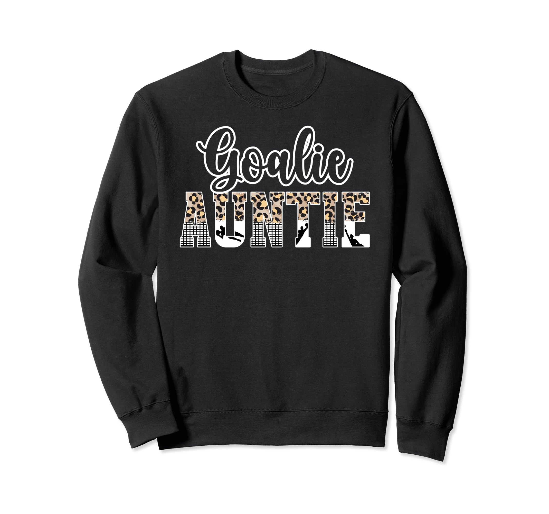 Soccer Goalie Auntie Soccer Keeper Sweatshirt - Graphic Print for Adults - T-Shirt, Sweatshirt, Hoodie