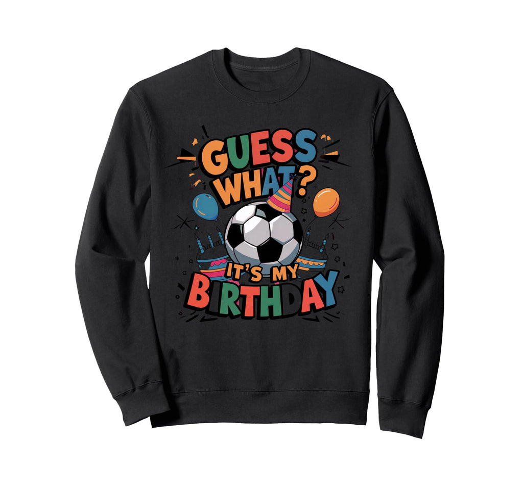Soccer Theme Birthday Party Sweatshirt - Trendy Graphic for Adults - T-Shirt, Sweatshirt, Hoodie