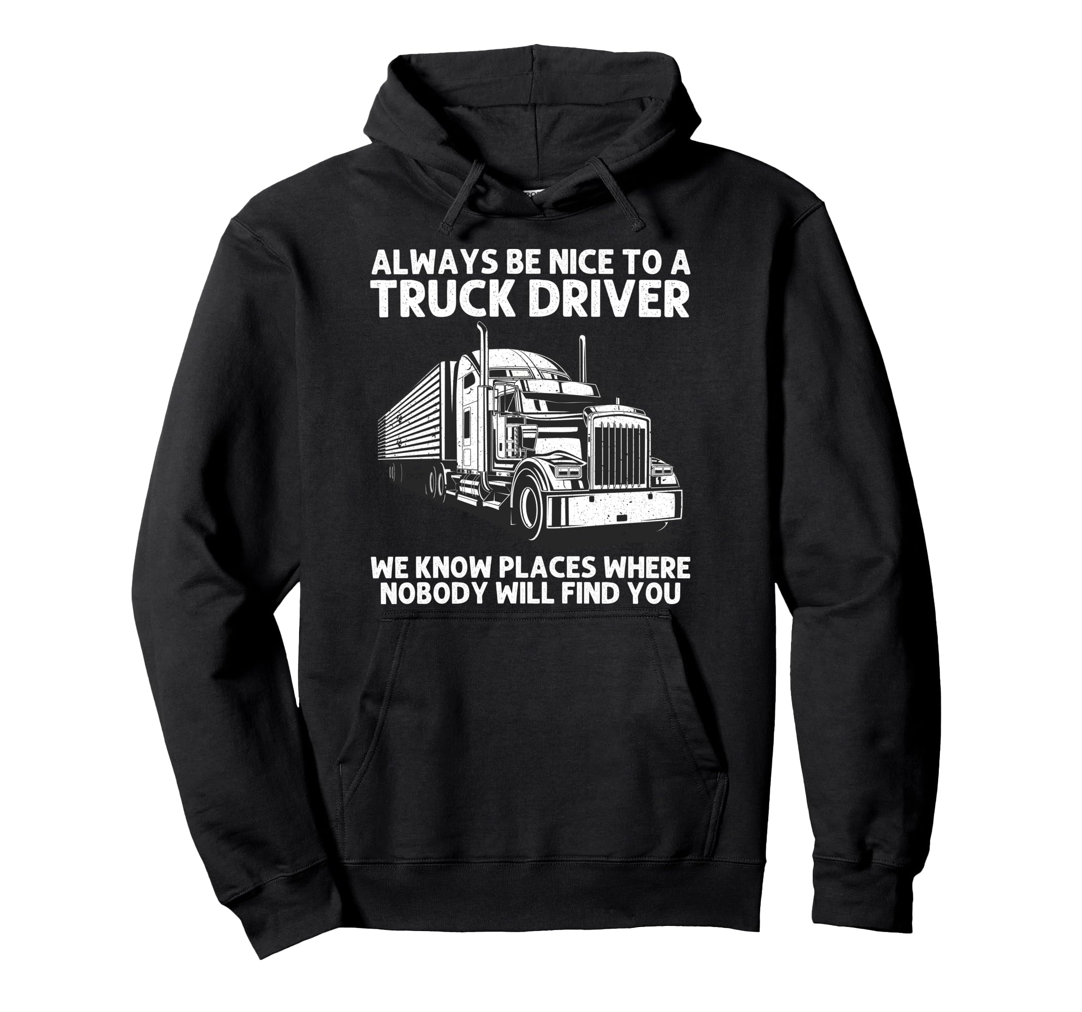 Best Truck Driver Art Dad Trucking Cdl Hoodie - Fun Novelty Design Unisex - T-Shirt, Sweatshirt, Hoodie