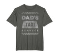 Dads Taxi Service Funny Fathers T-Shirt - Aesthetic Graphic for Adults - T-Shirt, Sweatshirt, Hoodie