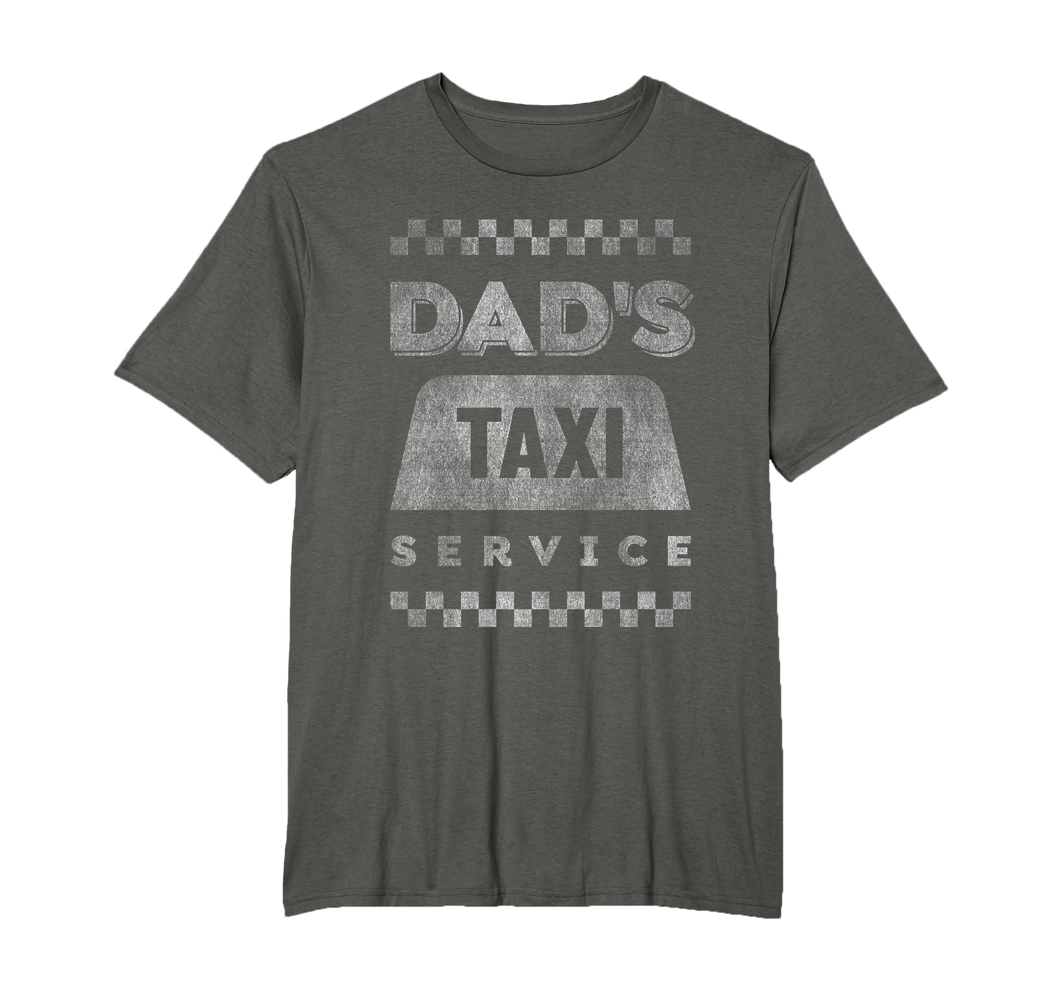 Dads Taxi Service Funny Fathers T-Shirt - Aesthetic Graphic for Adults - T-Shirt, Sweatshirt, Hoodie