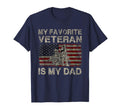 My Favorite Veteran Is My Dad Veterans Day T-Shirt - Unique Graphic Unisex - T-Shirt, Sweatshirt, Hoodie