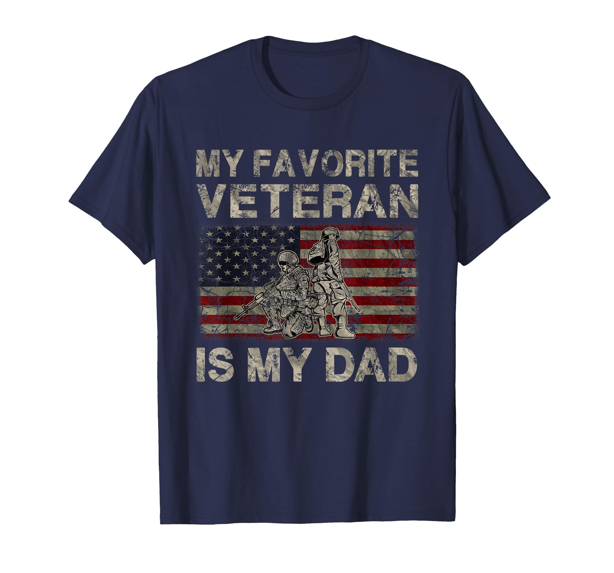 My Favorite Veteran Is My Dad Veterans Day T-Shirt - Unique Graphic Unisex - T-Shirt, Sweatshirt, Hoodie